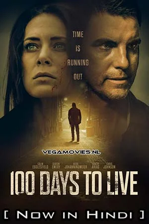 Download 100 Days To Live (2019) Hindi ORG. Dubbed Full Movie WEB-DL 480p [400MB] | 720p [800MB] | 1080p [1.7GB] –