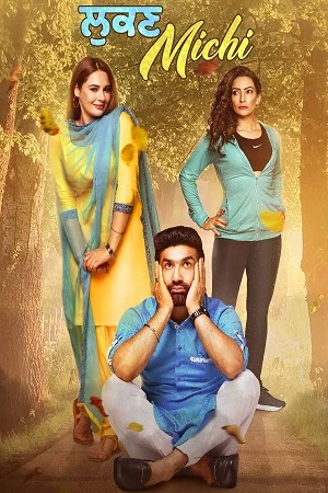 Download Lukan Michi (2019) Punjabi Full Movie 480p [450MB] | 720p [1.2GB] | 1080p [2.2GB] –