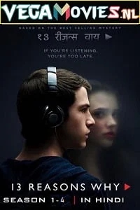 Download 13 Reasons Why (Season 1 – 4) Dual Audio [Hindi-English] Netflix Series 480p [180MB] | 720p [350MB] –