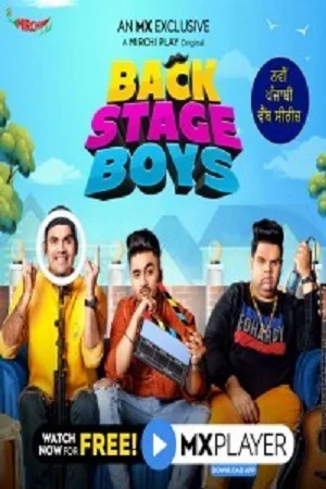 Download Backstage Boys (2021) Season 1 Hindi Complete MX Original WEB Series 480p | 720p HDRip –