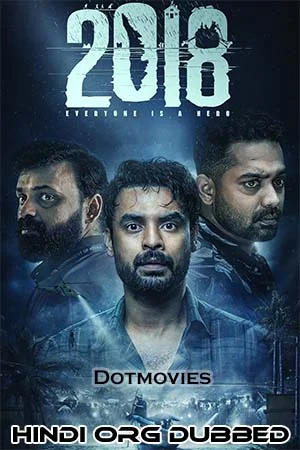 Download 2018: Everyone Is A Hero (2023) Dual Audio [Hindi ORG + Malayalam] WeB-DL 480p [450MB] | 720p [1.3GB] | 1080p [3.7GB] –