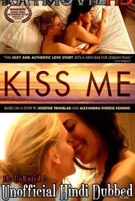 Download [18+] Kiss Me (2011) Dual Audio {Hindi-English} 480p [350MB] | 720p [1GB] –