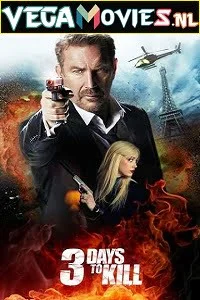 Download 3 Days to Kill (2014) Dual Audio {Hindi-English} 480p [400MB] | 720p [1GB] | 1080p [2GB] –