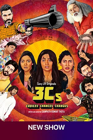 Download 3Cs – Choices, Chances, and Changes (2023) Season 1 Hindi Complete SonyLIV Original WEB Series 480p | 720p | 1080p WEB-DL –