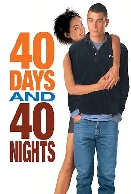 Download 40 Days and 40 Nights (2002) Dual Audio ORG. {Hindi-English} 480p [400MB] | 720p [1GB] BluRay ESubs –