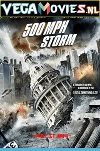 Download 500 MPH Storm (2013) Dual Audio {Hindi-English} 480p [300MB] | 720p [800MB] –