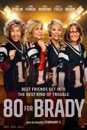 Download 80 for Brady (2023) AMZN BluRay Dual Audio {Hindi-English} 480p [300MB] | 720p [1.2GB] | 1080p [2.7GB] –