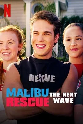 Download Malibu Rescue: The Next Wave (2020) NF ORG Dual Audio {Hindi-English} 480p [300MB] | 720p [700MB] | 1080p [1.3GB] –