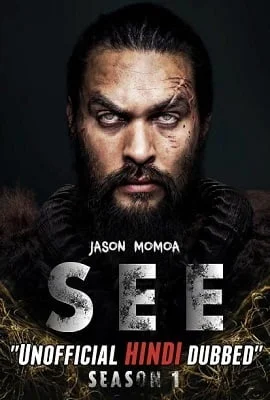 Download See: Season 1 (2019) Hindi Dubbed Complete Tv-Series All Episodes 480p & 720p WEB-DL –