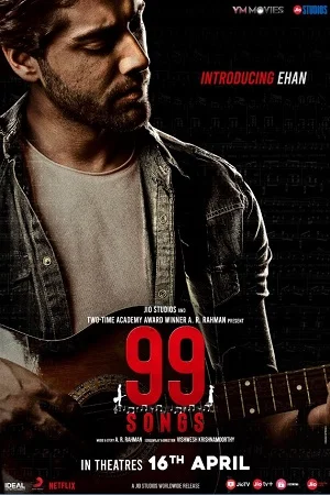 Download 99 Songs (2021) Hindi Full Movie 480p [400MB] | 720p [1GB] | 1080p [2.3GB] –