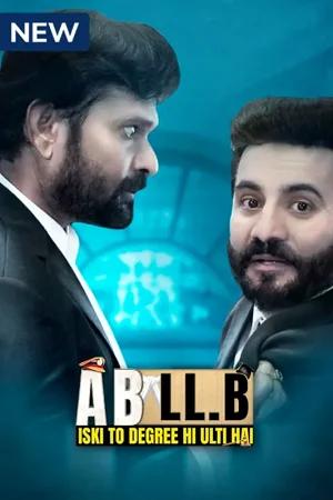 Download A B LL.B Iski To Degree He Ulti Hai (2023) S01 Hindi Complete MX Web Series 480p | 720p | 1080p WEB-DL –