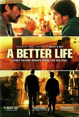 Download A Better Life (2011) Dual Audio Hindi 480p [300MB] | 720p [1.2GB] –