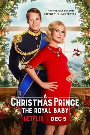 Download A Christmas Prince The Royal Baby (2019) Dual Audio {Hindi-English} 480p [300MB] | 720p [850MB] | 1080p [4GB] –