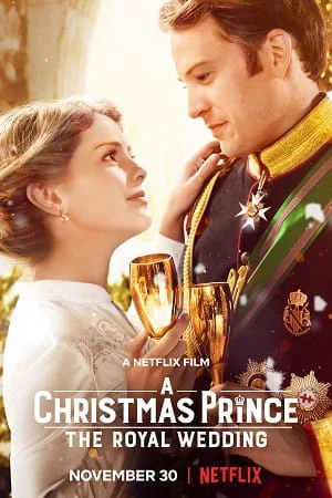 Download A Christmas Prince: The Royal Wedding (2018) Dual Audio {Hindi-English} 480p [350MB] | 720p [900MB] | 1080p [1.6GB] –