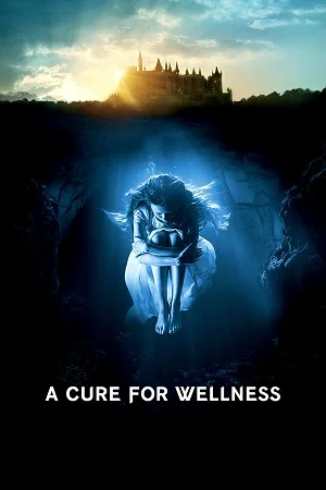 Download A Cure for Wellness (2016) Dual Audio {Hindi-English} 480p [300MB] | 720p [1.3GB] | 1080p [2.5GB] –