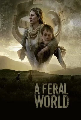 Download A Feral World (2020) Full Movie in English 480p [300MB] | 720p [800MB] –