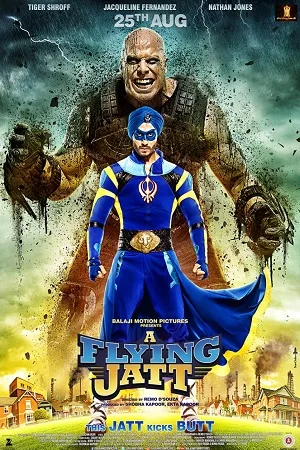 Download A Flying Jatt (2016) Hindi Full Movie 480p [400MB] | 720p [1.2GB] | 1080p [4GB] –