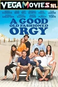 Download [18+] A Good Old Fashioned Orgy (2011) English Full Movie WEB-DL 480p [400MB] | 720p [750MB] | 1080p [1.2GB] –