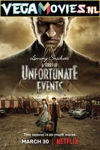 Download A Series Of Unfortunate Events (Season 2) English Complete Netflix Series 720p [350MB] –