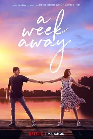 Download A Week Away (2021) Dual Audio {Hindi-English} 480p [350MB] | 720p [700MB] | 1080p [1.4GB] –