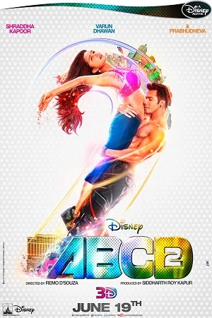 Download ABCD 2 (2015) Hindi Full Movie 480p [350MB] | 720p [1GB] | 1080p [5GB] –