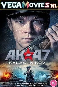 Download AK 47 aka Kalashnikov (2020) Dual Audio [Hindi-Russian] WeB-DL 480p [350MB] | 720p [1.1GB] | 1080p [1.9GB] –