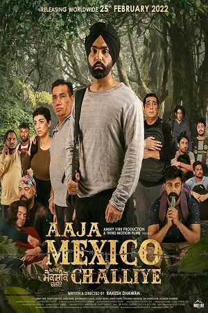 Download Aaja Mexico Challiye (2022) Punjabi Full Movie 480p [500MB] | 720p [1.2GB] | 1080p [2GB] –