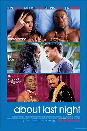 Download About Last Night (2014) Dual Audio {Hindi-English} 480p [350MB] | 720p [900MB] | 1080p [2.2GB] –