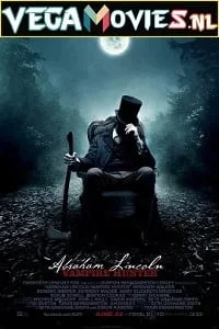 Download Abraham Lincoln: Vampire Hunter (2012) Dual Audio {Hindi-English} 480p [350MB] | 720p [900MB] | 1080p [3GB] –