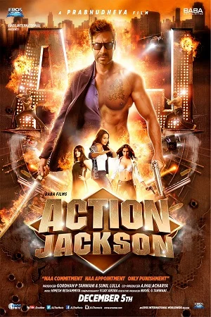 Download Action Jackson (2014) Hindi Full Movie 480p [400MB] | 720p [2GB] | 1080p [4GB] –