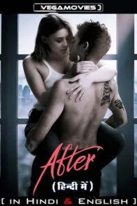 Download [18+] After (2019) BluRay Dual Audio [Hindi Dubbed (ORG) + English] 480p [450MB] | 720p [1GB] | 1080p [2.3GB] –