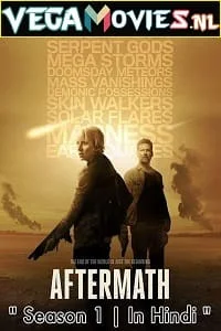 Download Aftermath (2016) Season 1 Hindi Dubbed 480p [130MB] | 720p [300MB] WEB-DL –