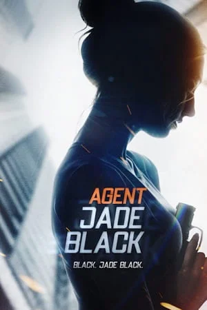 Download Agent Jade Black (2020) Full Movie In English 480p [300MB] | 720p [800MB] –