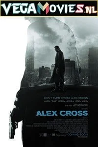 Download Alex Cross (2012) Dual Audio {Hindi-English} 480p [350MB] | 720p [800MB] –