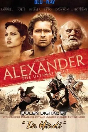 Download Alexander (2004) Dual Audio {Hindi-English} 480p [500MB] | 720p [1.2GB] | 1080p [4.7GB] –