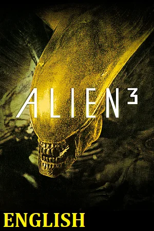 Download Alien 3 (1992) BluRay {English With Subtitles} Full Movie 480p [500MB] | 720p [1.2GB] | 1080p [3GB] –