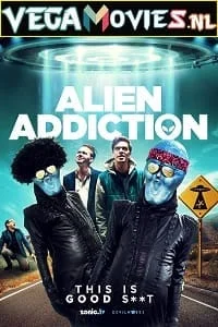 Download Alien Addiction (2018) Dual Audio {Hindi-English} 480p [300MB] | 720p [900MB] | 1080p [2GB] –