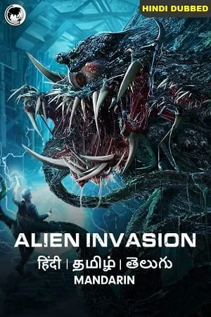 Download Alien Invasion (2020) WEB-DL ORG [Hindi Dubbed] Full Movie 480p [350MB] | 720p [750MB] | 1080p [1.2GB] –