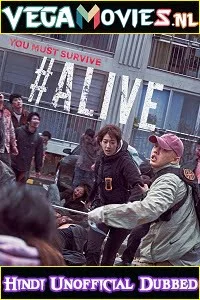 Download #Alive (2020) Dual Audio {Hindi-English} WeB-DL 480p [400MB] | 720p [1GB] | 1080p [2GB] –