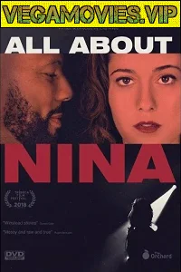 Download [18+] All About Nina (2018) Dual Audio {Hindi-English} 480p [350MB] | 720p [900MB] –