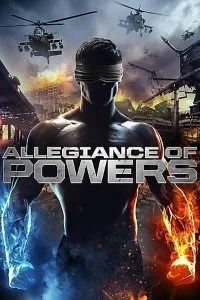 Download Allegiance of Powers (2016) Dual Audio {Hindi-English} 480p [300MB] | 720p [900MB] BluRay –