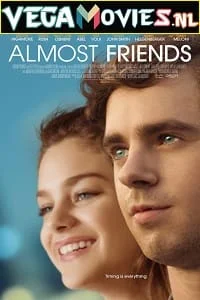 Download Almost Friends (2016) Dual Audio {Hindi-English} 480p [350MB] | 720p [750MB] | 1080p [1.7GB] –