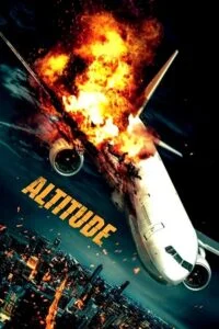 Download Altitude (2017) BluRay Dual Audio {Hindi-English} 480p [300MB] | 720p [800MB] | 1080p [2GB] –