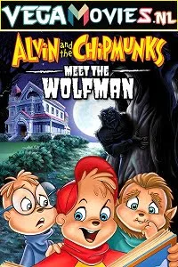 Download Alvin and the Chipmunks Meet the Wolfman (2000) English 480p [300MB] | 720p [600MB] BluRay –