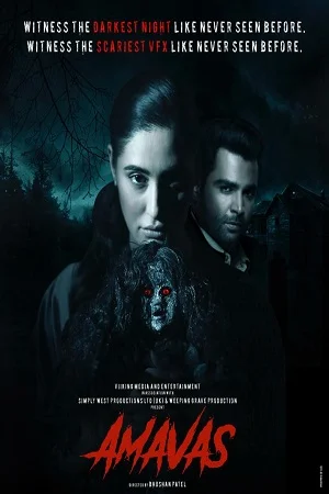 Download Amavas (2019) Hindi Full Movie WEB-DL 480p [350MB] | 720p [1GB] | 1080p [2GB] –