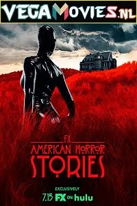 Download American Horror Stories (2021) Season 1 {English With Subtitles} HULU Original 720p HEVC [150MB] WEB-DL –