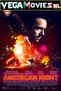 Download American Night (2021) English HDRip 480p [400MB] | 720p [800MB] | 1080p [1.4GB] –