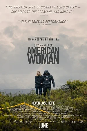 Download American Woman (2018) Dual Audio {Hindi-English} 480p [400MB] | 720p [1GB] | 1080p [2GB] –