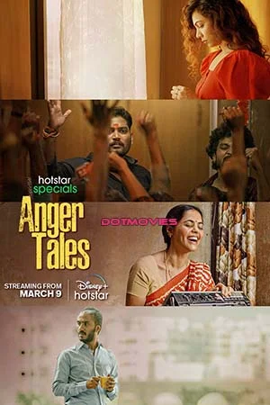 Download Anger Tales (Season 1) Hindi Hotstar Special Complete Web Series 480p | 720p | 1080p WEB-DL –