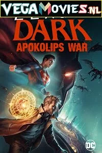 Download Justice League Dark: Apokolips War (2020) Full Movie {English With Subtitles} 480p [350MB] | 720p [600MB] | 1080p [1.7GB] –